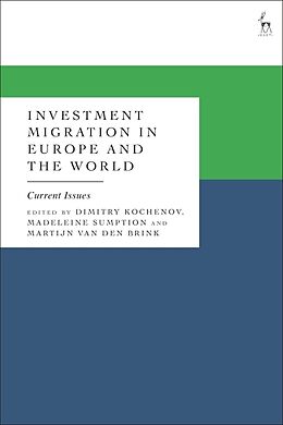 Livre Relié Investment Migration in Europe and the World de Dimitry; Sumption, Madeleine; Brink, Mar Kochenov