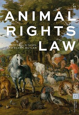 Livre Relié Animal Rights Law de Raffael N Fasel, Sean C Butler