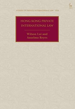 Livre Relié Hong Kong Private International Law de Wilson Lui, Anselmo Reyes