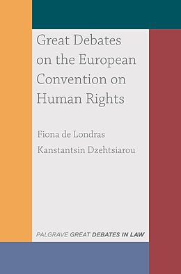 eBook (epub) Great Debates on the European Convention on Human Rights de Fiona De Londras, Kanstantsin Dzehtsiarou