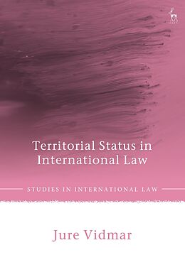 eBook (epub) Territorial Status in International Law de Jure Vidmar