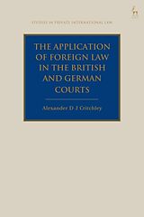 Couverture cartonnée The Application of Foreign Law in the British and German Courts de Alexander DJ Critchley