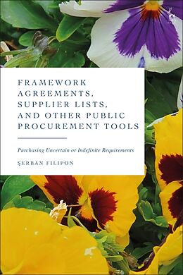 Couverture cartonnée Framework Agreements, Supplier Lists, and Other Public Procurement Tools de Serban Filipon