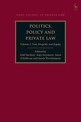 Couverture cartonnée Politics, Policy and Private Law de Jodi; Goymour, Amy; O'Sullivan, Janet; Wo Gardner