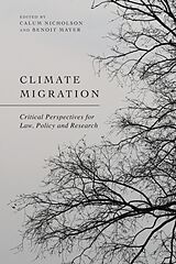 Couverture cartonnée Climate Migration de Calum; Mayer, Benoit Nicholson