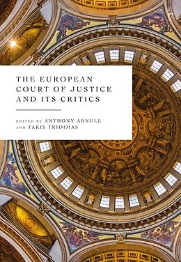 Livre Relié The European Court of Justice and its Critics de Anthony; Tridimas, Takis Arnull