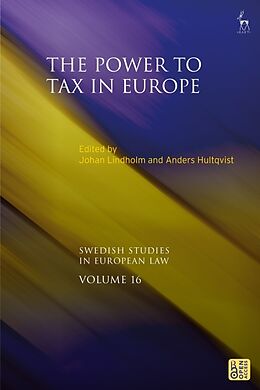 Couverture cartonnée The Power to Tax in Europe de Johan; Hultqvist, Anders Lindholm