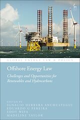 Livre Relié Offshore Energy Law de Ignacio; Taylor, Madeline; Pe Herrera Anchustegui