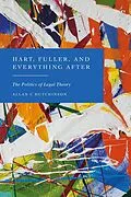 E-Book (epub) Hart, Fuller, and Everything After von Allan C Hutchinson
