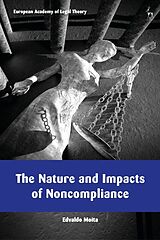 Couverture cartonnée The Nature and Impacts of Noncompliance de Edvaldo Moita