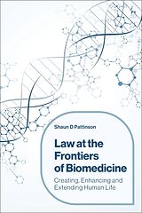 Couverture cartonnée Law at the Frontiers of Biomedicine de Shaun D Pattinson