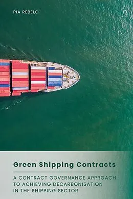 E-Book (epub) Green Shipping Contracts von Pia Rebelo