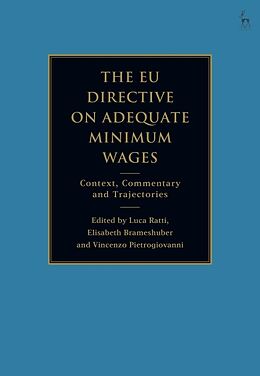 Livre Relié The EU Directive on Adequate Minimum Wages de Luca; Brameshuber, Elisabeth; Pietrogiovann Ratti