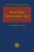 Livre Relié New Data Governance ACT: A Practitioner's Guide de 