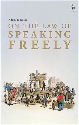 Couverture cartonnée On the Law of Speaking Freely de Tomkins Adam