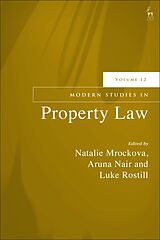 Couverture cartonnée Modern Studies in Property Law, Volume 12 de Natalie; Nair, Aruna; Rostill, Luke Mrockova