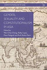 Couverture cartonnée Gender, Sexuality and Constitutionalism in Asia de Wen-Chen; Loper, Kelley; Malagodi, Mara; Ru Chang