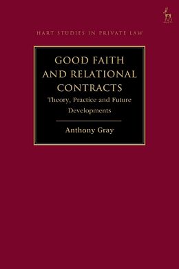 Livre Relié Good Faith and Relational Contracts de Anthony Gray