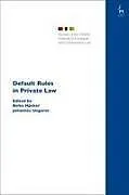 Kartonierter Einband Default Rules in Private Law von 