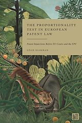 Livre Relié The Proportionality Test in European Patent Law de Léon Dijkman