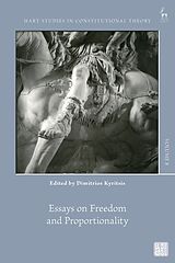 Livre Relié Essays on Freedom and Proportionality de Dimitrios Kyritsis