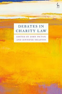 Couverture cartonnée Debates in Charity Law de John; Sigafoos, Jennifer Picton
