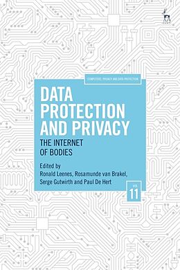 Couverture cartonnée Data Protection and Privacy, Volume 11 de Ronald; Brakel, Rosamunde van; Gutwirth, S Leenes