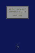 PDF Private Law and Property Claims von Peter Jaffey