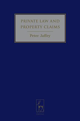 eBook (pdf) Private Law and Property Claims de Peter Jaffey