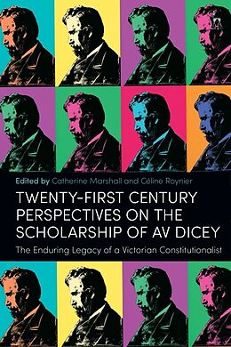 Livre Relié Twenty-First Century Perspectives on the Scholarship of AV Dicey de Catherine; Roynier, Celine Marshall