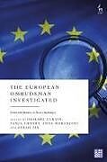 Livre Relié The European Ombudsman Investigated de Deirdre; Ehnert, Tanja; Morandini, Anna; T Curtin