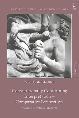 Couverture cartonnée Constitutionally Conforming Interpretation  Comparative Perspectives de Matthias Klatt