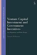 E-Book (pdf) Venture Capital Investment and Government Incentives von Tamara Wilkinson