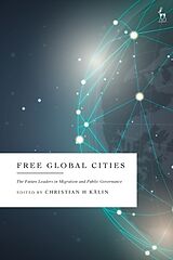 Livre Relié Free Global Cities de Christian H Kalin