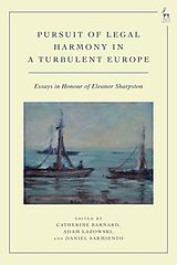 Livre Relié Pursuit of Legal Harmony in a Turbulent Europe de Catherine; Lazowski, Adam; Sarmiento, Dan Barnard