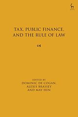 Livre Relié Tax, Public Finance, and the Rule of Law de Dominic de; Brassey, Alexis; Hen, May Cogan