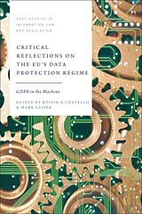 Livre Relié Critical Reflections on the EUs Data Protection Regime de Roisín 193;; Leiser, Mark Costello