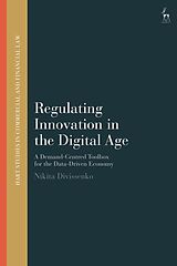 Fester Einband Regulating Innovation in the Digital Age von Nikita Divissenko