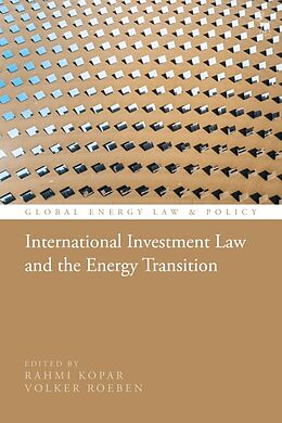 Livre Relié International Investment Law and the Energy Transition de Rahmi; Roeben, Volker Kopar