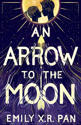 eBook (epub) Arrow to the Moon de Emily X.R. Pan