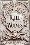 Livre Relié Rule of Wolves (King of Scars Book 2) de Bardugo Leigh