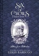 Fester Einband Six of Crows: A Darker Shore: Letters from Ketterdam von Leigh Bardugo