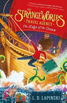 E-Book (epub) Strangeworlds Travel Agency: The Edge of the Ocean von L.D. Lapinski
