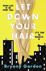 eBook (epub) Let Down Your Hair de Bryony Gordon