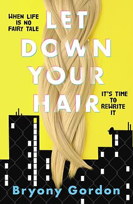 eBook (epub) Let Down Your Hair de Bryony Gordon