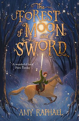 E-Book (epub) Forest of Moon and Sword von Amy Raphael