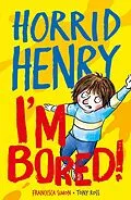 E-Book (epub) Horrid Henry: I'm Bored! von Francesca Simon