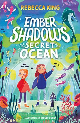 eBook (epub) Ember Shadows and the Secret of the Ocean de Rebecca King