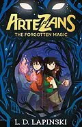 E-Book (epub) Artezans: The Forgotten Magic von L.D. Lapinski