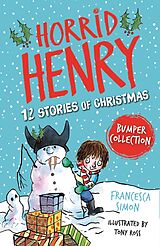 eBook (epub) Horrid Henry: 12 Stories of Christmas de Francesca Simon